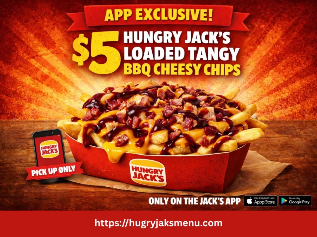 Hungry Jack’s 5 Loaded Tangy BBQ Cheesy Chips (App Deal)